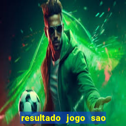 resultado jogo sao paulo x botafogo